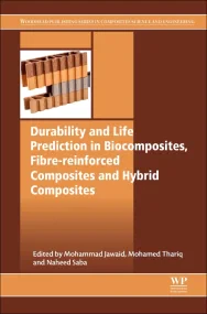 Durability and Life Prediction in Biocomposites, F...