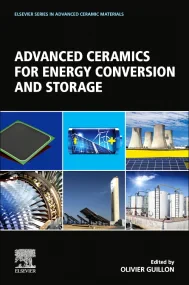 Advanced Ceramics for Energy Conversion and Storag...