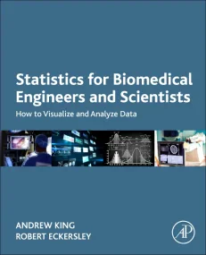 Statistics for Biomedical Engineers and Scientists
