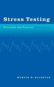 Stress Testing: Principles and Practice, 5th Editi...