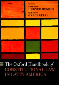 The Oxford Handbook of Constitutional Law in Latin...