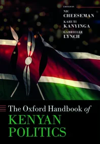 The Oxford Handbook of Kenyan Politics
