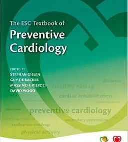 The ESC Textbook of Preventive Cardiology: Clinica...