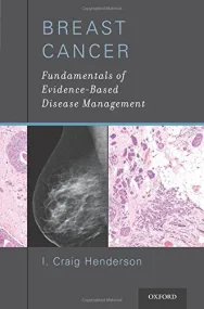 Breast Cancer. Fundamentals of Evidence-Based Dise...
