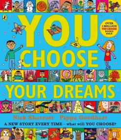 You Choose Your Dreams: Originally published as Ju...