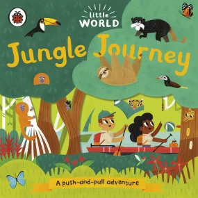Little World: Jungle Journey: A push-and-pull adve...