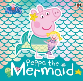 Peppa Pig: Peppa the Mermaid