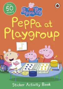 Peppa Pig: Peppa at Playgroup Sticker Activity Boo...