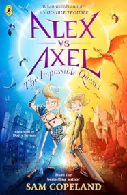 Alex vs Axel: The Impossible Quests
