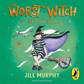 The Worst Witch All at Sea: The Worst Witch