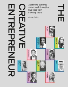 The Creative Entrepreneur: A Guide to Building a S...