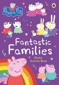 Peppa Pig: Fantastic Families Sticker Activity Boo...