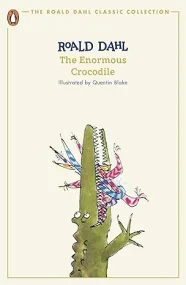 The Enormous Crocodile: Roald Dahl