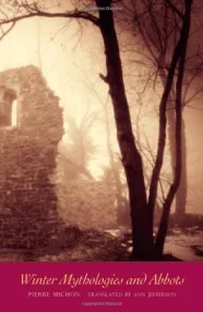Winter Mythologies and Abbots.