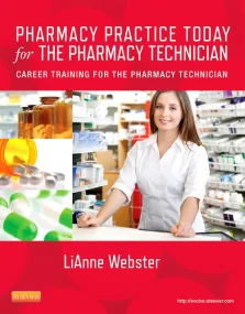 Pharmacy Practice Today for the Pharmacy Technicia...