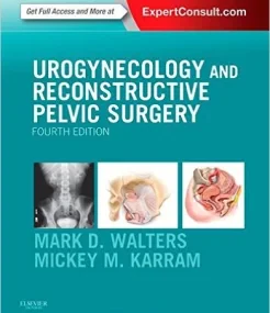 Urogynecology and Reconstructive Pelvic Surgery, 4...