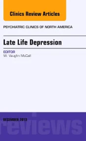 Late Life Depression, An Issue of Psychiatric Clin...