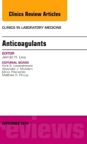 Anticoagulants, An Issue of Clinics in Laboratory ...