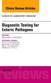 Diagnostic Testing for Enteric Pathogens, An Issue...