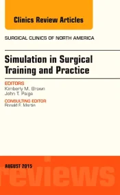 Simulation in Surgical Training and Practice, An I...