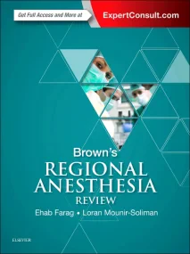 Brown's Regional Anesthesia Review, 1e