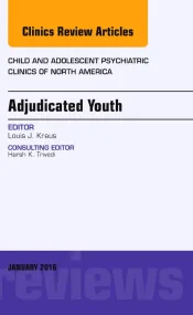 Adjudicated Youth, An Issue of Child and Adolescen...