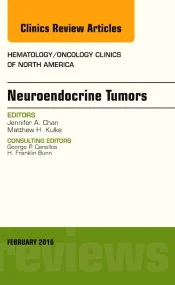 Neuroendocrine Tumors, An Issue of Hematology/Onco...
