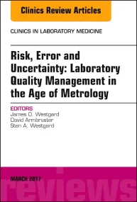 Risk, Error and Uncertainty: Laboratory Quality Ma...