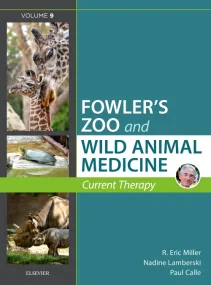 Miller - Fowler's Zoo and Wild Animal Medicine Cur...