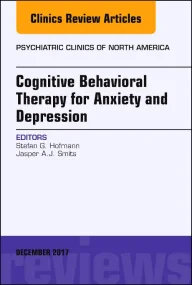 Cognitive Behavioral Therapy for Anxiety and Depre...
