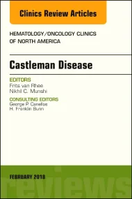 Castleman Disease, An Issue of Hematology/Oncology...