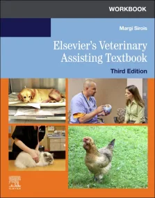 Workbook for Elsevier's Veterinary Assisting Textb...