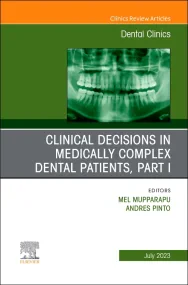 Clinical Decisions in Medically Complex Dental Pat...