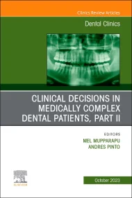 Clinical Decisions in Medically Complex Dental Pat...