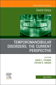 Temporomandibular Disorders: The Current Perspecti...