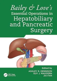 Bailey & Love&#146;s Essential Operations in Hepat...