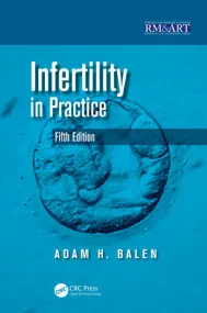 Infertility in Practice, Fourth Edition (Reproduct...