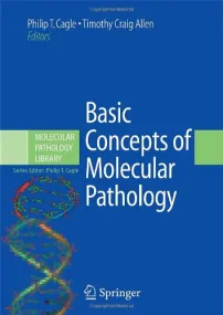 Basic Concepts of Molecular Pathology (Molecular P...