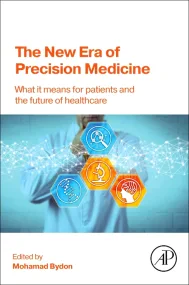 The New Era of Precision Medicine