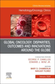 Global Oncology: Disparities, Outcomes and Innovat...