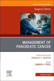 Management of Pancreatic Cancer, An Issue of Surgi...