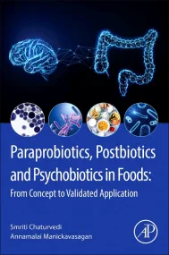 Paraprobiotics, Postbiotics and Psychobiotics in F...