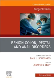 Benign Colon, Rectal and Anal Disorders, An Issue ...