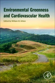 ​​Environmental Greenness and Cardiovascular Healt...