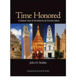 Time Honored: A Global View of Architectural Conse...
