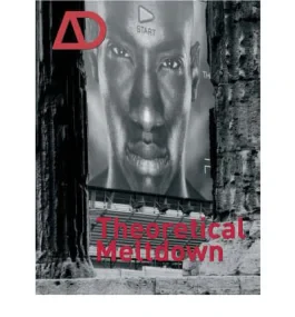 Theoretical Meltdown (Architectural Design)