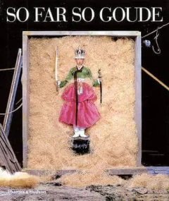 So Far, So Goude