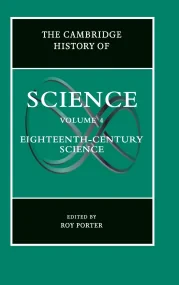 The Cambridge History of Science: Volume 4, Eighte...