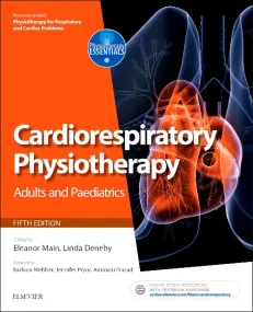 Cardiorespiratory Physiotherapy: Adults and Paedia...