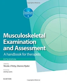 Musculoskeletal Examination and Assessment - Volum...